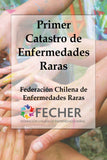 Primer Catastro de Enfermedades Raras (Papel)