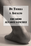 De Tierra y Asfalto (Segunda Edición) (eBook)