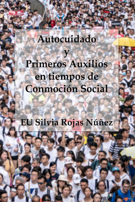 Autocuidado y Primeros Auxilios en tiempos de Conmoción Social (Papel)