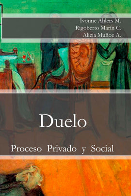 Duelo: Proceso Privado y Social (Papel)